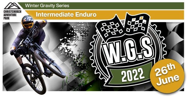 Winter Gravity Series WGS Christchurch Adventure Park INTERMEDIATE ENDURO 26th June